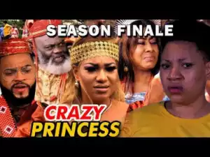 Crazy Princess Season Finale - 2019